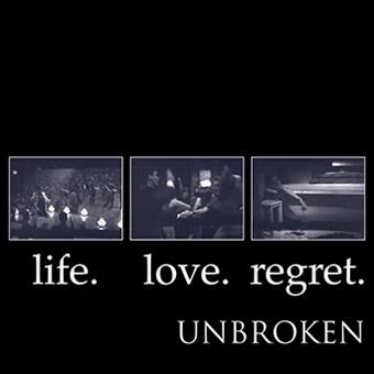 CD Shop - UNBROKEN LIFE.LOVE.REGRET