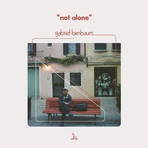 CD Shop - GABRIEL BIRNBAUM NOT ALONE -GATEFOLD-
