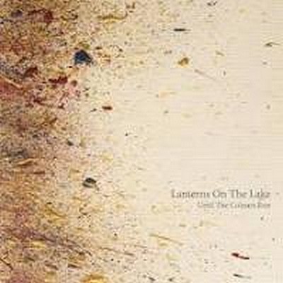 CD Shop - LANTERNS ON THE LAKE UNTIL THE COLOURS RUN
