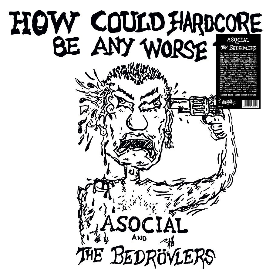 CD Shop - ASOCIAL AND THE BEDROVLERS HOW COULD HARDCORE BE ...