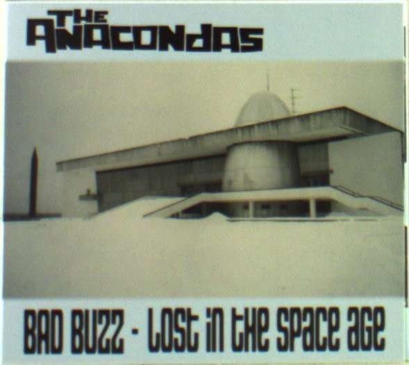 CD Shop - ANACONDAS BAD BUZZ- LOST IN THE ...