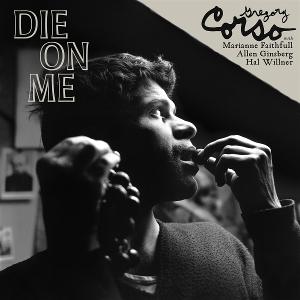CD Shop - GREGORY CORSO DIE ON ME