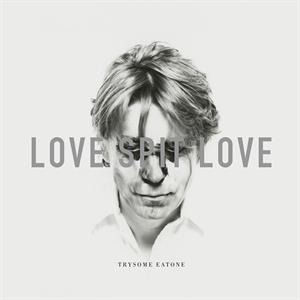 CD Shop - LOVE SPIT LOVE TRYSOME EATONE