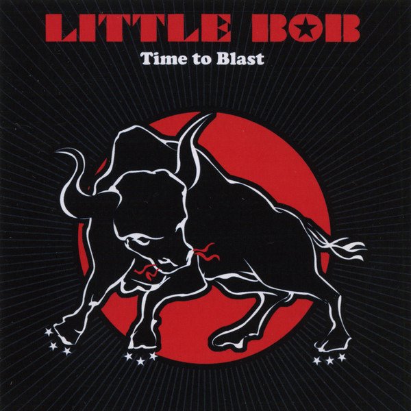 CD Shop - LITTLE BOB TIME TO BLAST