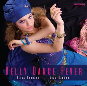 CD Shop - ELIAS RAHBANI,ZIAD RAHBANI BELLY DANCE FEVER