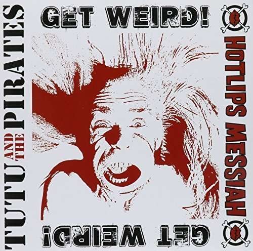 CD Shop - TUTU & THE PIRATES GET WEIRD!