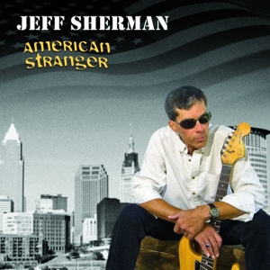CD Shop - JEFF SHERMAN AMERICAN STRANGER
