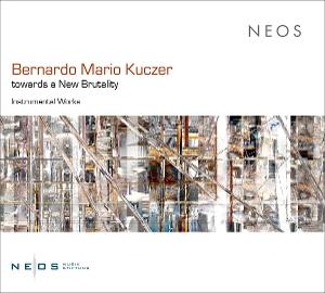 CD Shop - XASAX,BARBARA MAURER BERNARDO MARIO KUCZER: TOWARDS A NEW BRUTALITY INSTRUMENTAL WORKS