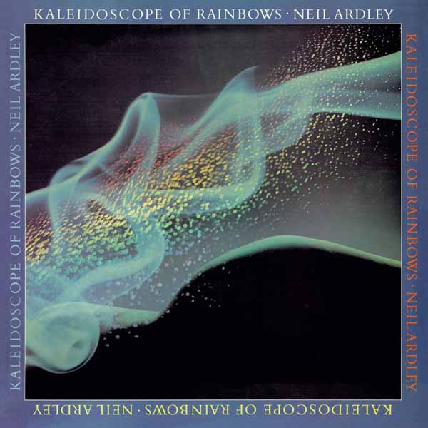 CD Shop - NEIL ARDLEY KALEIDOSCOPE OF RAINBOWS