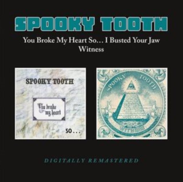 CD Shop - SPOOKY TOOTH YOU BROKE MY HEART SO...