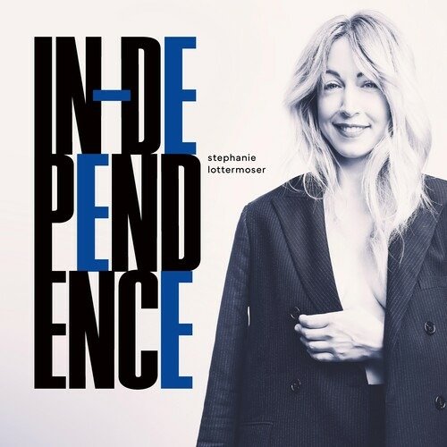 CD Shop - STEPHANIE LOTTERMOSER INDEPENDENCE