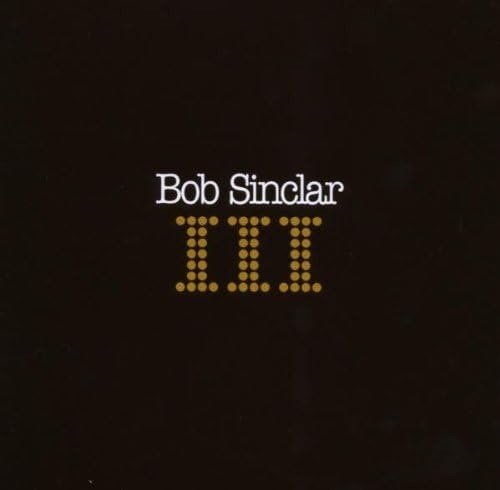 CD Shop - BOB SINCLAR III