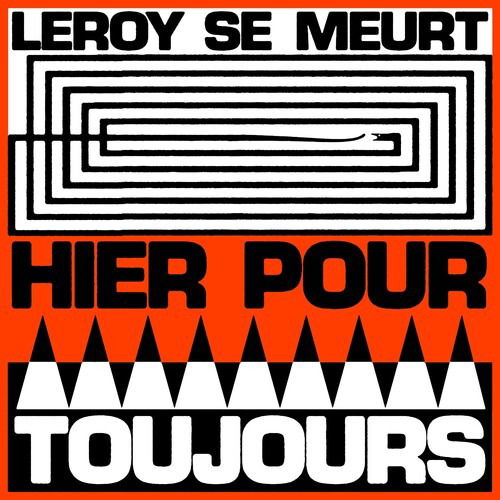 CD Shop - LEROY SE MEURT HIER POUR TOUJOURS