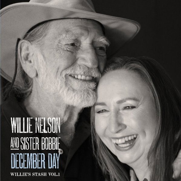 CD Shop - WILLIE NELSON & BOBBIE NELSON December Day (Willie’s Stash Vol. 1)