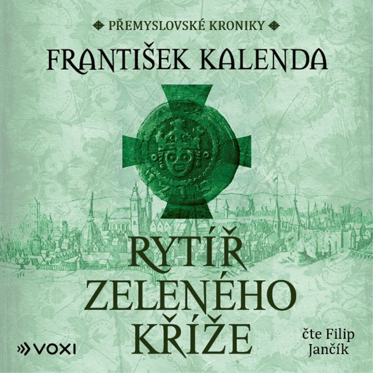 CD Shop - FRANTISEK KALENDA: Rytir zeleneho krize (cte Jancik Filip) - MP3-CD