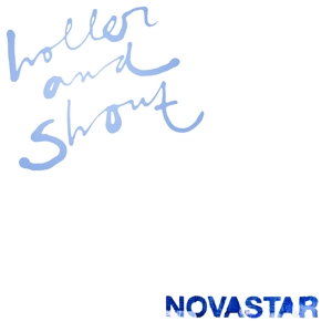 CD Shop - NOVASTAR HOLLER AND SHOUT