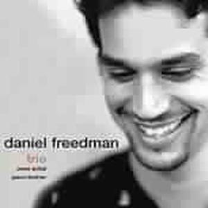 CD Shop - DANIEL FREEDMAN TRIO