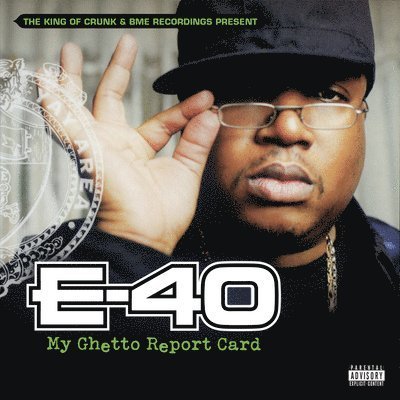 CD Shop - E-40 MY GHETTO REPORT CARD