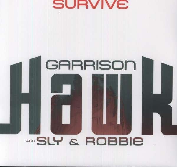 CD Shop - GARRISON WITH SLY & ROBBIE HAWK SURVIVE