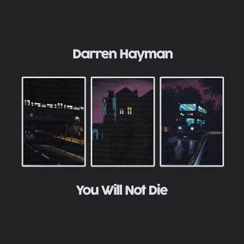 CD Shop - DARREN HAYMAN YOU WILL NOT DIE