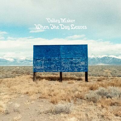 CD Shop - VALLEY MAKER WHEN THE DAY LEAVES