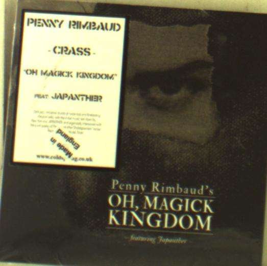 CD Shop - PENNY RIMBAUD OH, MAGIC KINGDOM