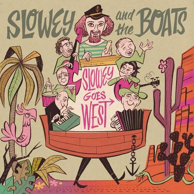 CD Shop - SLOWEY AND THE BOATS SLOWEY GOES WEST
