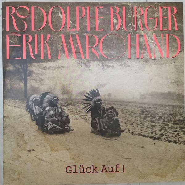 CD Shop - RODOLPHE & ERIK MARCHAND BURGER GLUCK AUF !