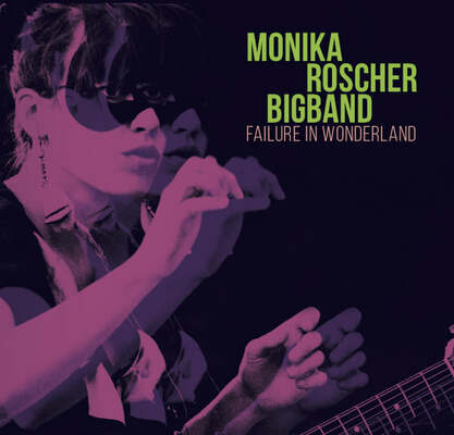 CD Shop - MONIKA -BIGBAND- ROSCHER FAILURE IN WONDERLAND