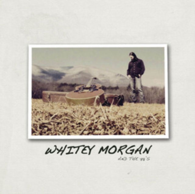 CD Shop - WHITEY MORGAN AND THE 78\