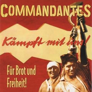 CD Shop - DIE COMMANDANTES FUR BROT UND FREIHEIT