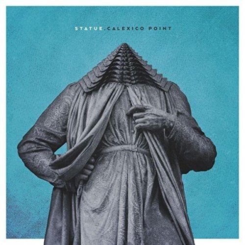 CD Shop - STATUE CALEXICO POINT