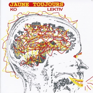 CD Shop - JAUNE TOUJOURS KO LEKTIV