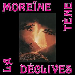 CD Shop - LA TENE MOREINE/DECLIVES