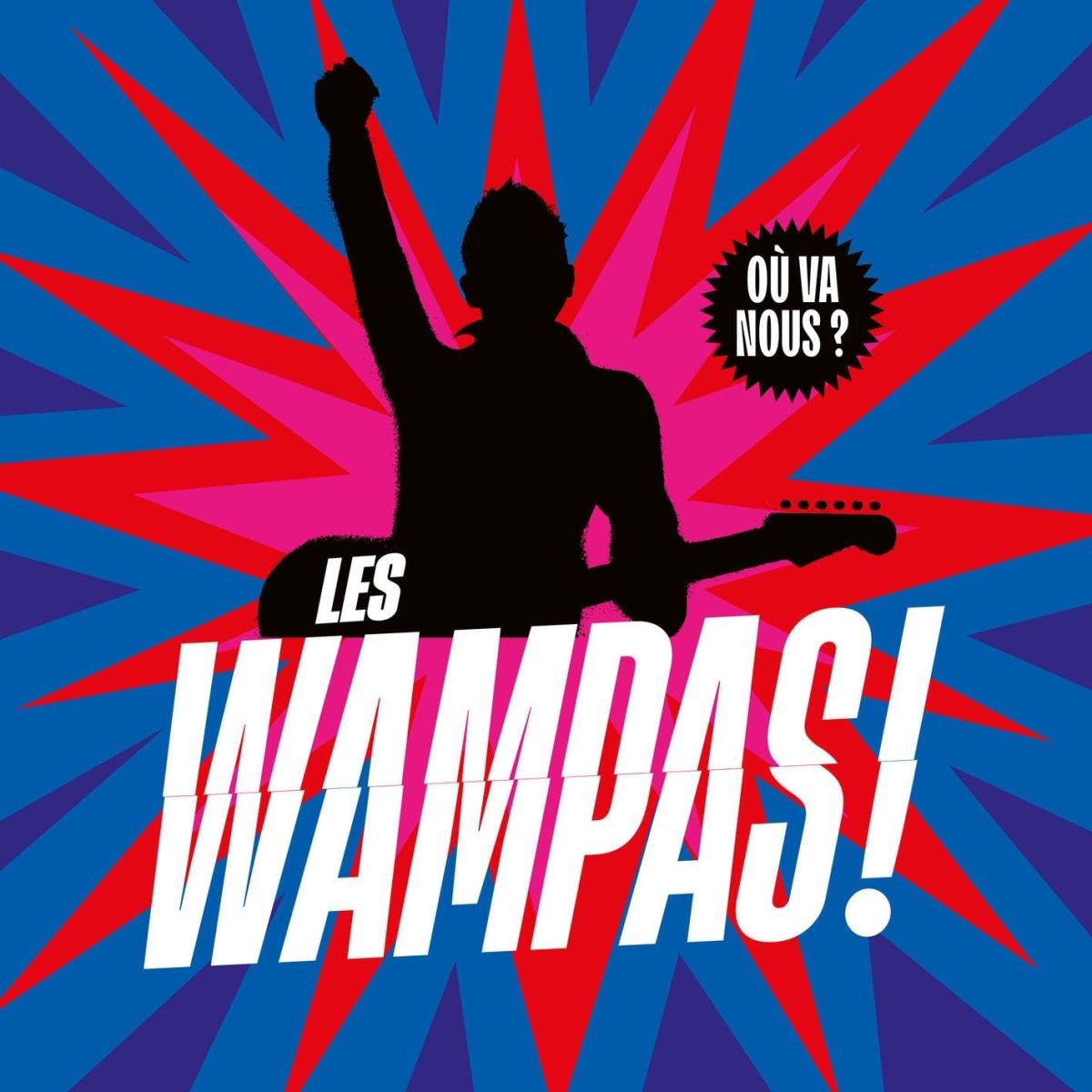 CD Shop - LES WAMPAS OU VA NOUS ?