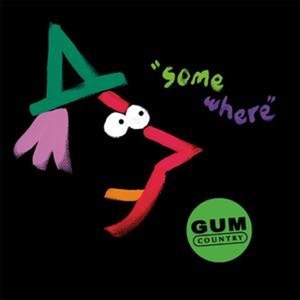 CD Shop - GUM COUNTRY SOMEWHERE
