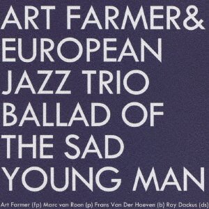 CD Shop - EUROPEAN JAZZ TRIO BALLAD OF THE SAD YOUN...