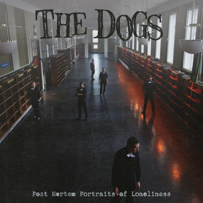 CD Shop - DOGS, THE POST MORTEN PORTRAITS OF LON