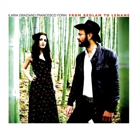 CD Shop - ILARIA GRAZIANO FROM BEDLAM TO LENANE