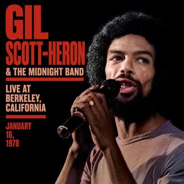 CD Shop - GIL SCOTT-HERON,THE MIDNIGHT BAND LIVE AT BERKELEY, CALIFORNIA JANUARY 16, 1978