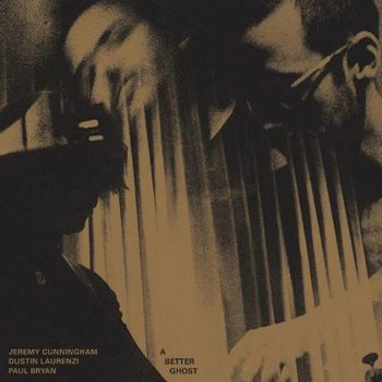 CD Shop - JEREMY CUNNINGHAM A BETTER GHOST