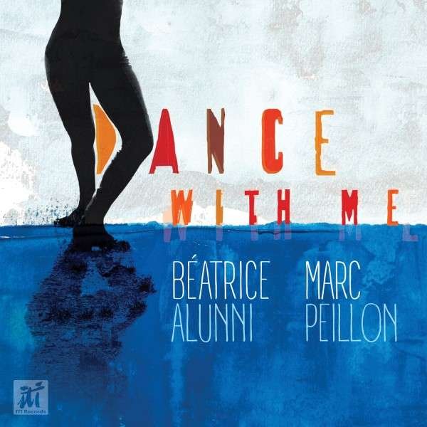 CD Shop - BEATRICE ALUNNI,MARC PEILLON DANCE WITH ME