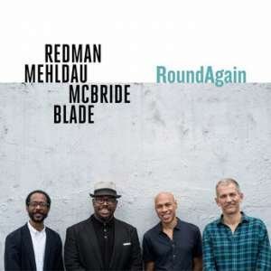 CD Shop - JOSHUA REDMAN,BRAD MEHLDAU,CHRISTIAN MCBRIDE,BRIAN BLADE ROUND AGAIN