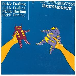 CD Shop - PICKLE DARLING BATTLEBOTS