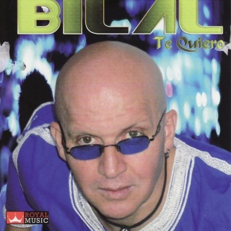 CD Shop - CHEB BILAL TE QUIERO