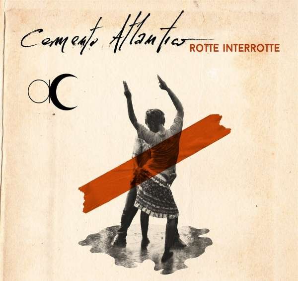 CD Shop - CEMENTO ATLANTICO ROTTE INTERROTTE