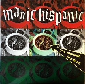 CD Shop - MANIC HISPANIC MENUDO INCIDENT