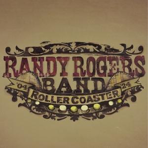 CD Shop - RANDY ROGERS BAND ROLLERCOASTER