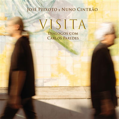 CD Shop - JOSE PEIXOTE,NUNO CINTAO VISITA - DIALOGOS COM ...