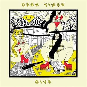 CD Shop - DARK TIMES GIVE